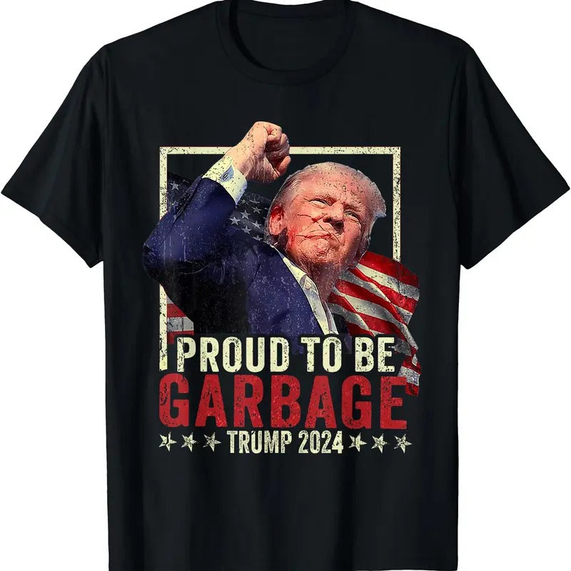 Trump 2024 Election Proud To Be Garbage Vote Trump President T-Shirt Hoodie, Sweatshirt | HypeCrazeTee.com