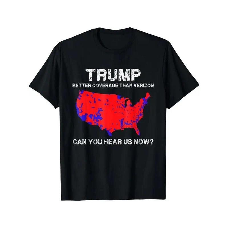 Trump Better Coverage Than Verizon Political Gift Unisex T-Shirt Hoodie, Sweatshirt | HypeCrazeTee.com