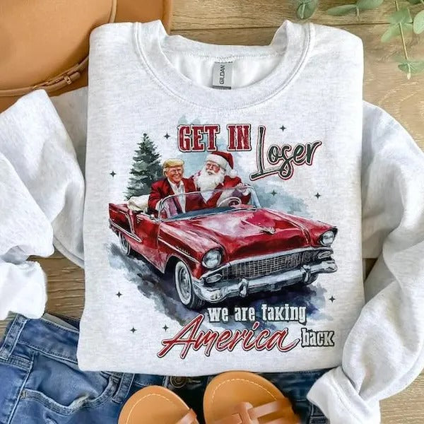 Trump Get In Loser We Are Taking America Back Png,Humorous Trump Christmas T-Shirt Design Clipart Illustration,Digital ,...