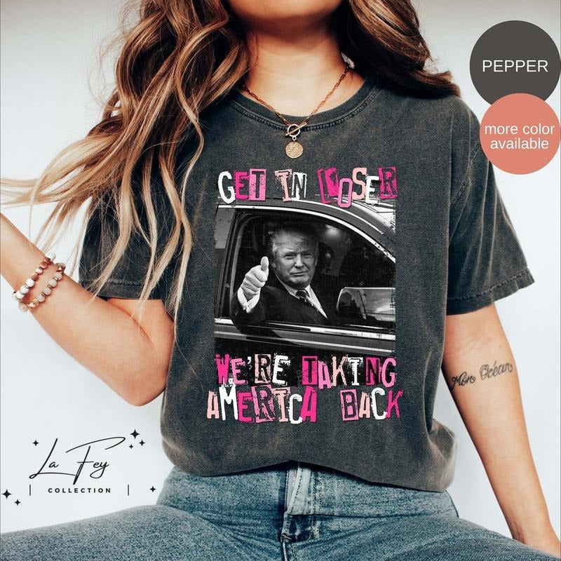 Trump Get Loser We Are Taking America Back Shirt Trump 2024 Shirt Republican Trump 'Merica T-Shirts, Hoodie, Sweatshirt