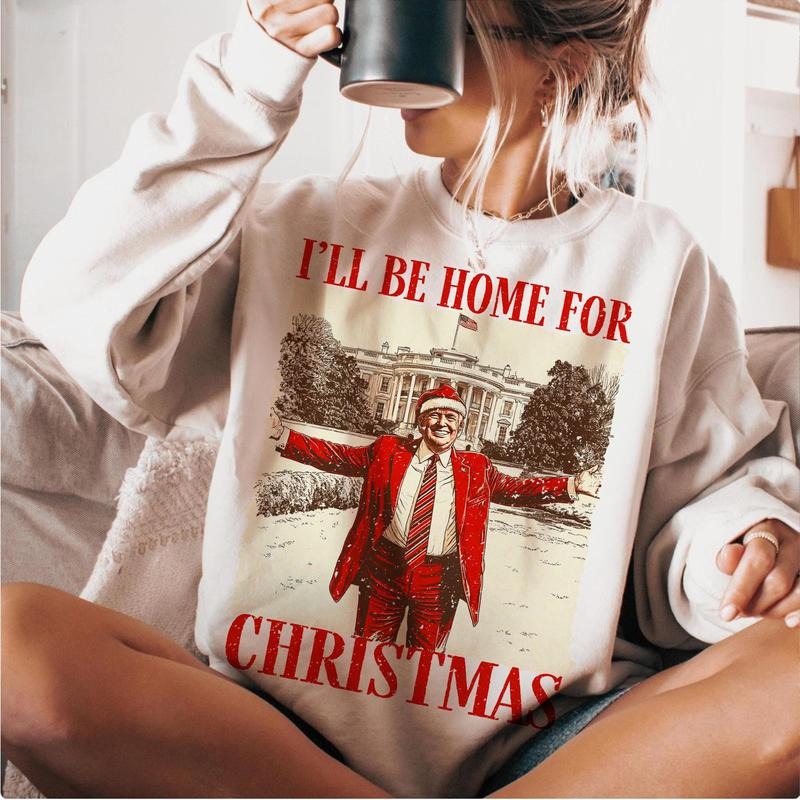 Trump I'll Be Home for Christmas - Humorous Trump Christmas Shirt Hoodie, Sweatshirt | HypeCrazeTee.com