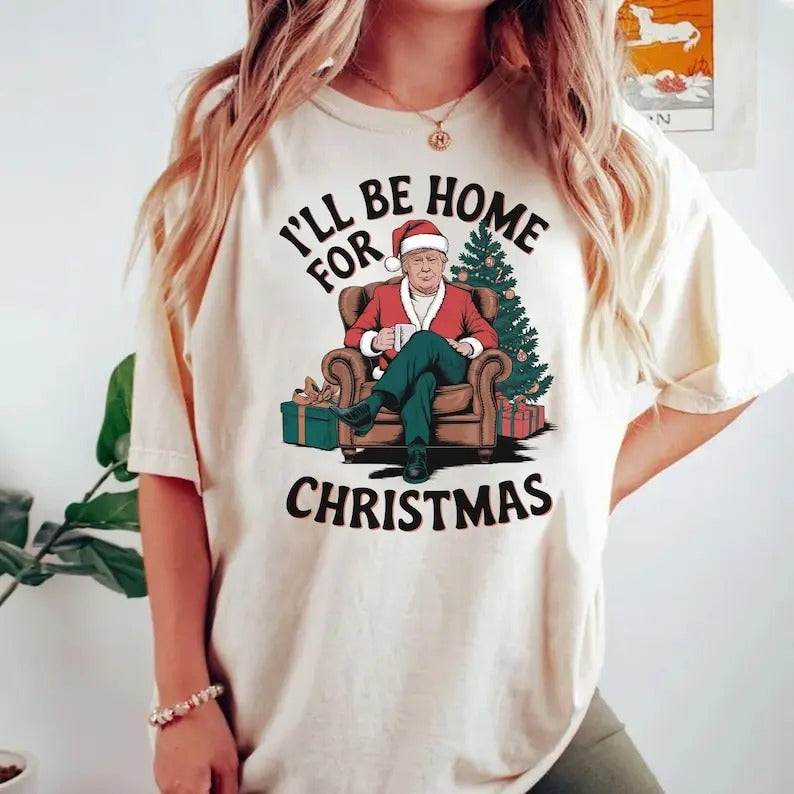 Trump I'll Be Home for Christmas - Humorous Trump Christmas T-shirt Design, Christmas Republican Png, Humorous Trump...
