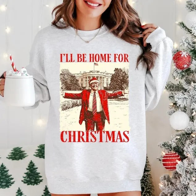 Trump I'Ll Be Home Republican Santa Trump Shirt. Humorous Trump Shirt T-Shirts, Hoodie, Sweatshirt