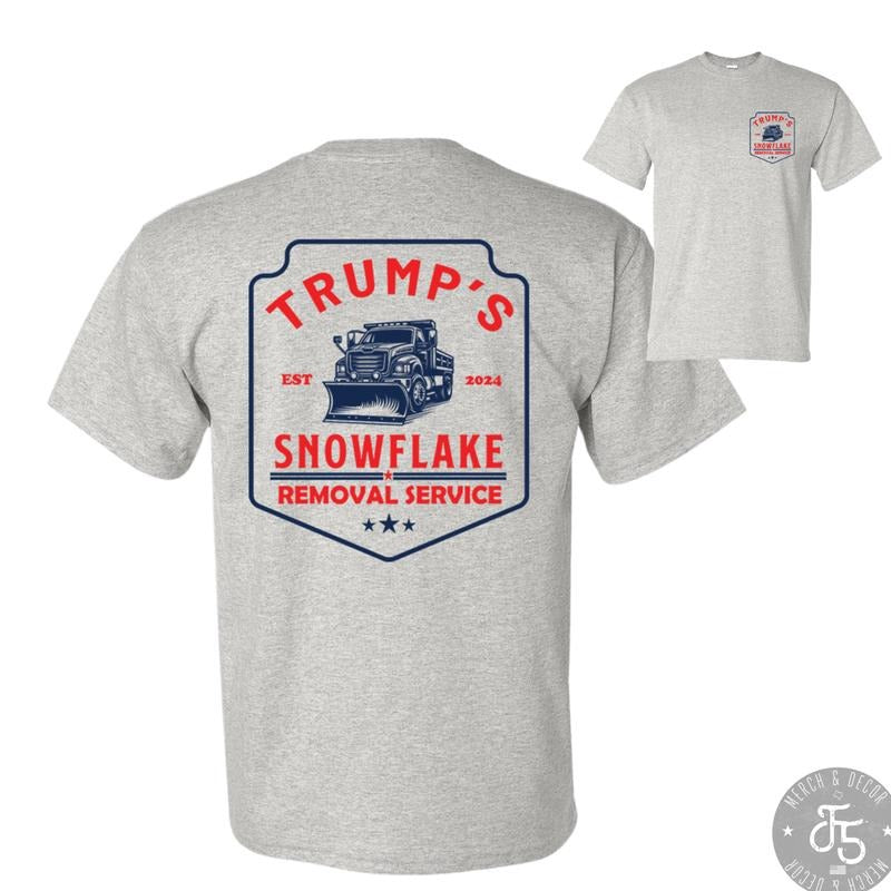 Trump Snowflake Shirt Snowflake Removal Service T-Shirt DryBlend Unisex Genx TShirt Funny Shirt Classic Collar Graphic...