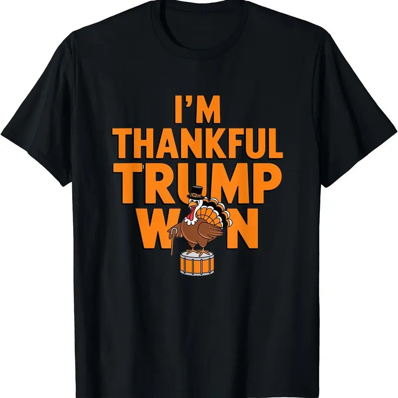 Trump Thanksgiving Shirt I'm Thankful Trump Won T-Shirt Hoodie, Sweatshirt | HypeCrazeTee.com