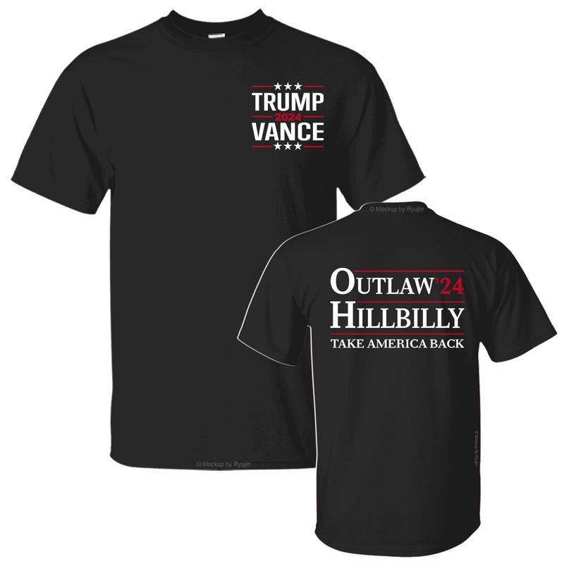 Trump Vance 2024 Outlaw Hillbilly T-Shirt, Take America Back, Trump for President 2024, Trump shirt, trump shirts for...