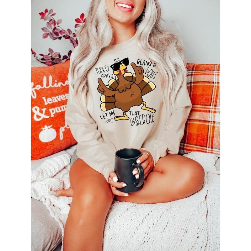 Turkey Gravy Beans And Rolls Let Me See That Casserole Sweatshirt, Tshirt, Thanksgiving Sweatshirt, Thanksgiving Shirt,...