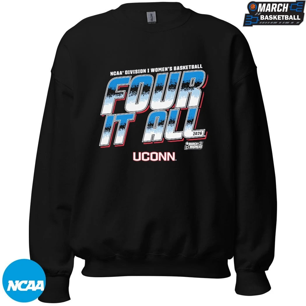 UConn Huskies 2026 NCAA I Women’s Basketball Four It All March Madness T-shirts