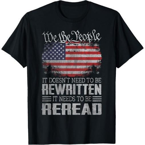 US Flag Constitution of the USA Needs To Be Reread T-Shirt Made in USA Hoodie, Sweatshirt | HypeCrazeTee.com