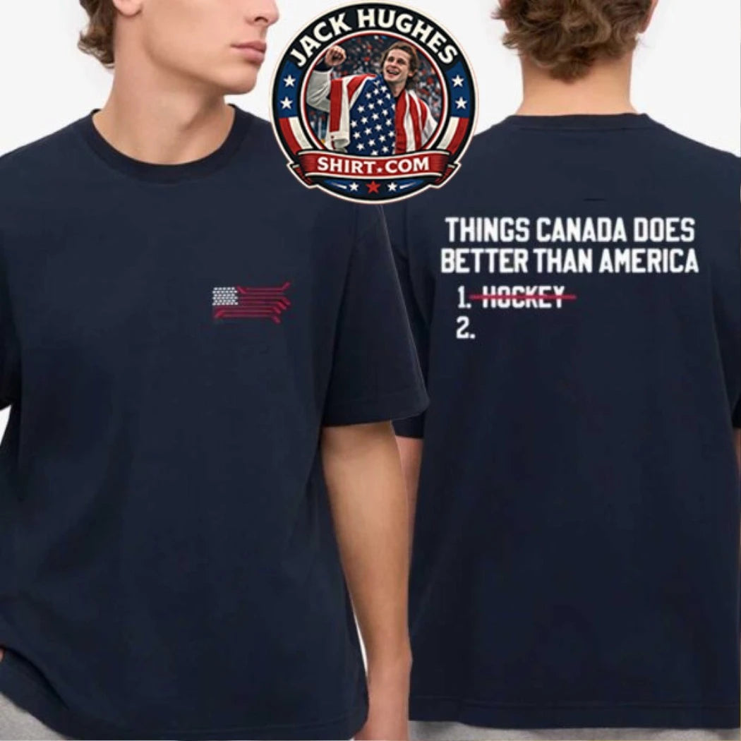 USA Hockey Thing Canada Does Better Than America Hockey Gold Olympics Winter 2026 Two Sided T-Shirt