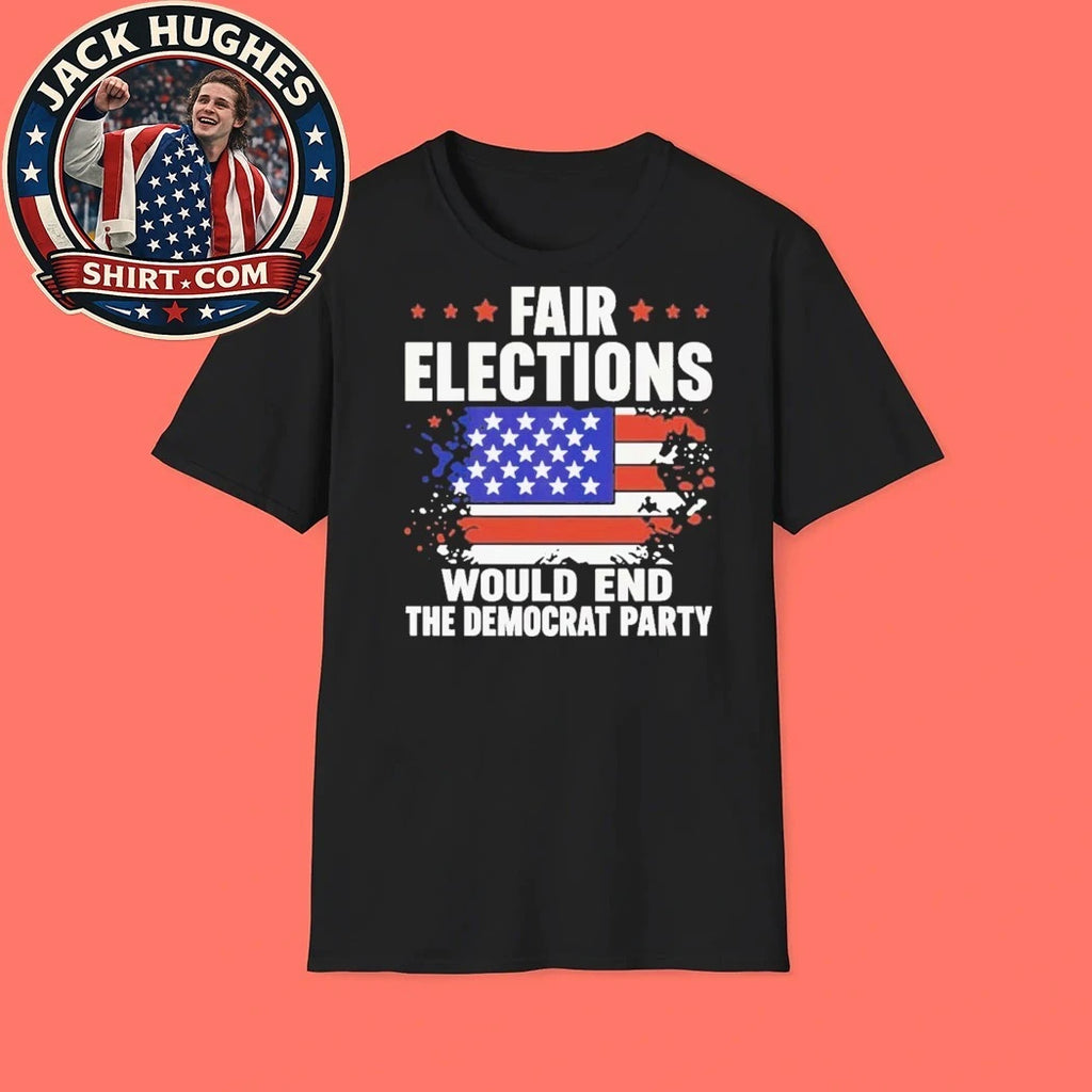 USA Pass The Save America Act Fair Elections Would End The Democratic Party 2026 T-Shirt