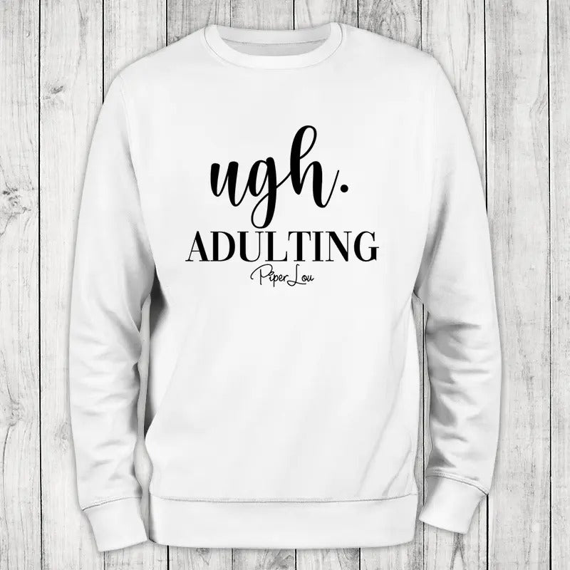 Ugh. Adulting Proudly Printed USA Gray White #Sassy #Cute #Sarcasm T-Shirts, Hoodie, Sweatshirt