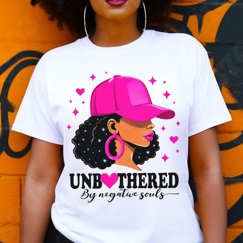 Unbothered By Negative Souls Shirt, Positive Vibes T-Shirt, Motivational Juneteenth African American Tee, Women Black...