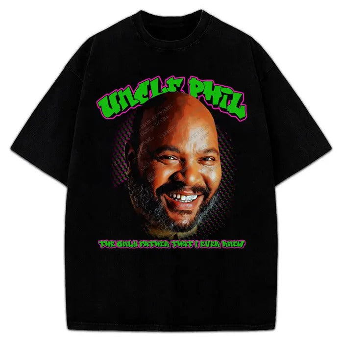 Uncle Phil T Shirt The Only Father That I Ever Knew The Fresh Prince Will Smith Tee Crewneck Cotton Hoodie, Sweatshirt