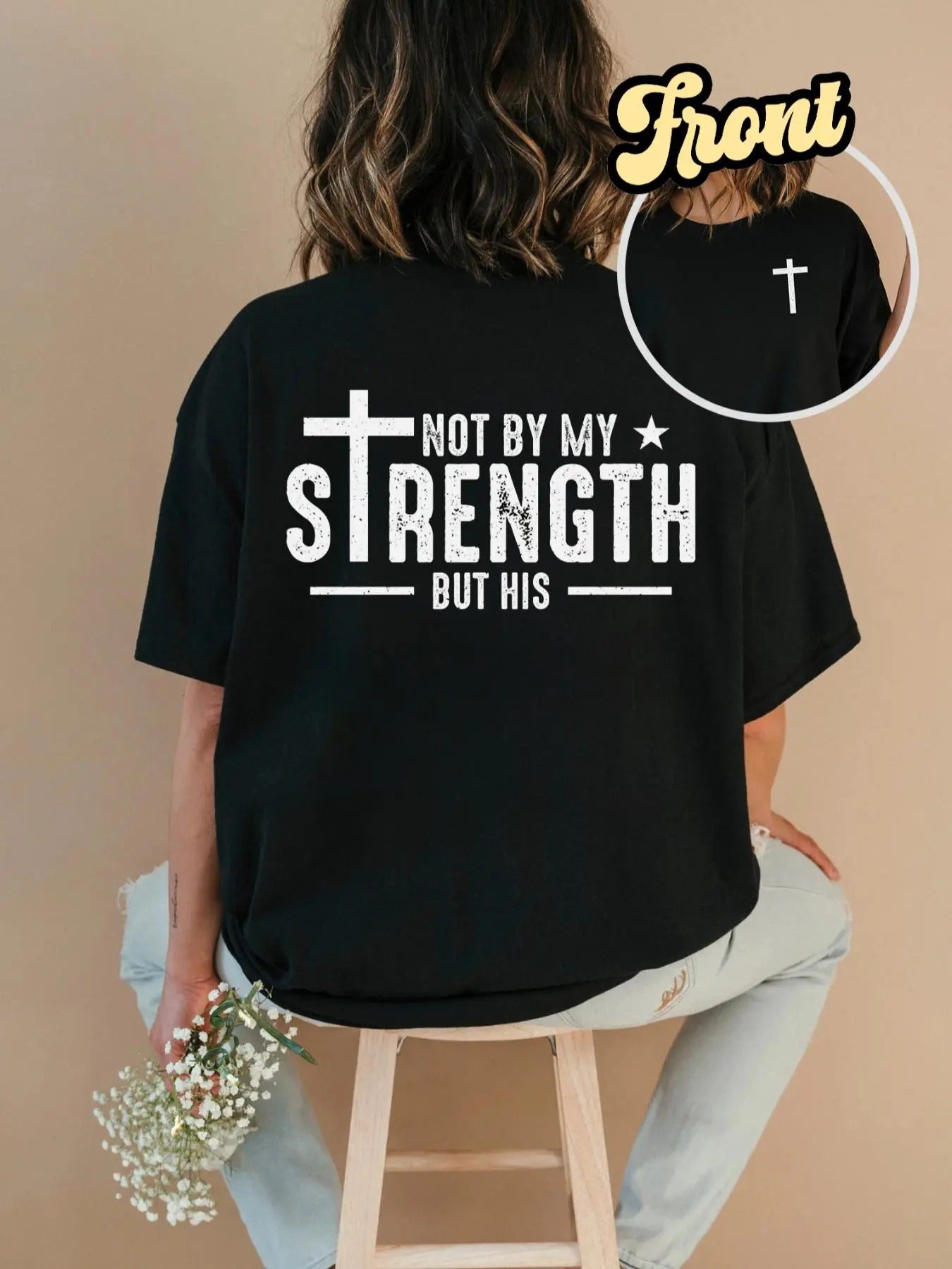 Unisex Christian Letter Print Round Neck Tee, Not My Strength Bible Verse Shirt, Religious Shirts, Christianity Gift for...