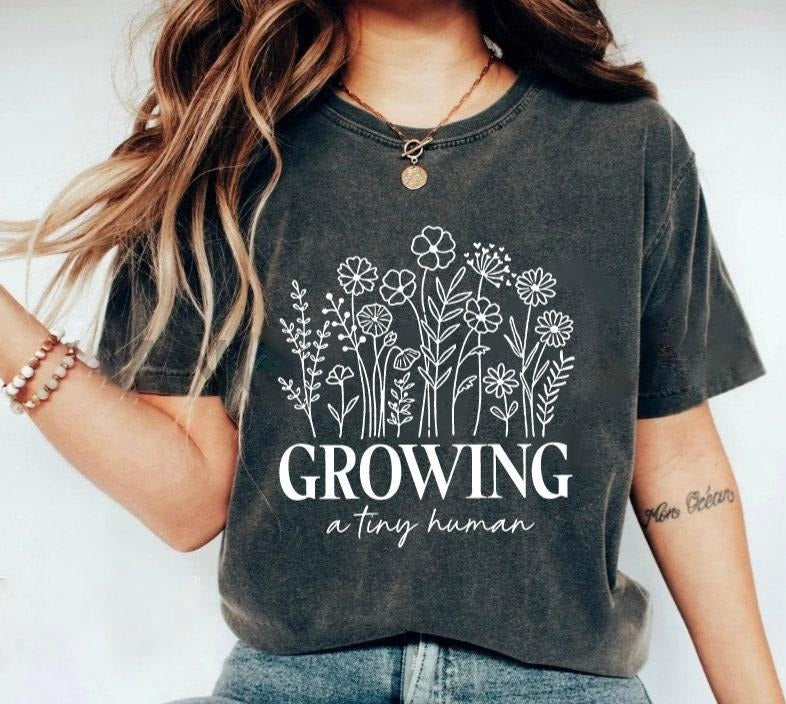 Unisex T-Shirt, Wildflowers- Growing a Tiny Human Hoodie, Sweatshirt | HypeCrazeTee.com