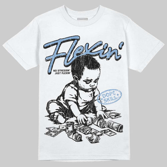 University Blue 5s DopeSkill T-Shirt Flexin' Graphic