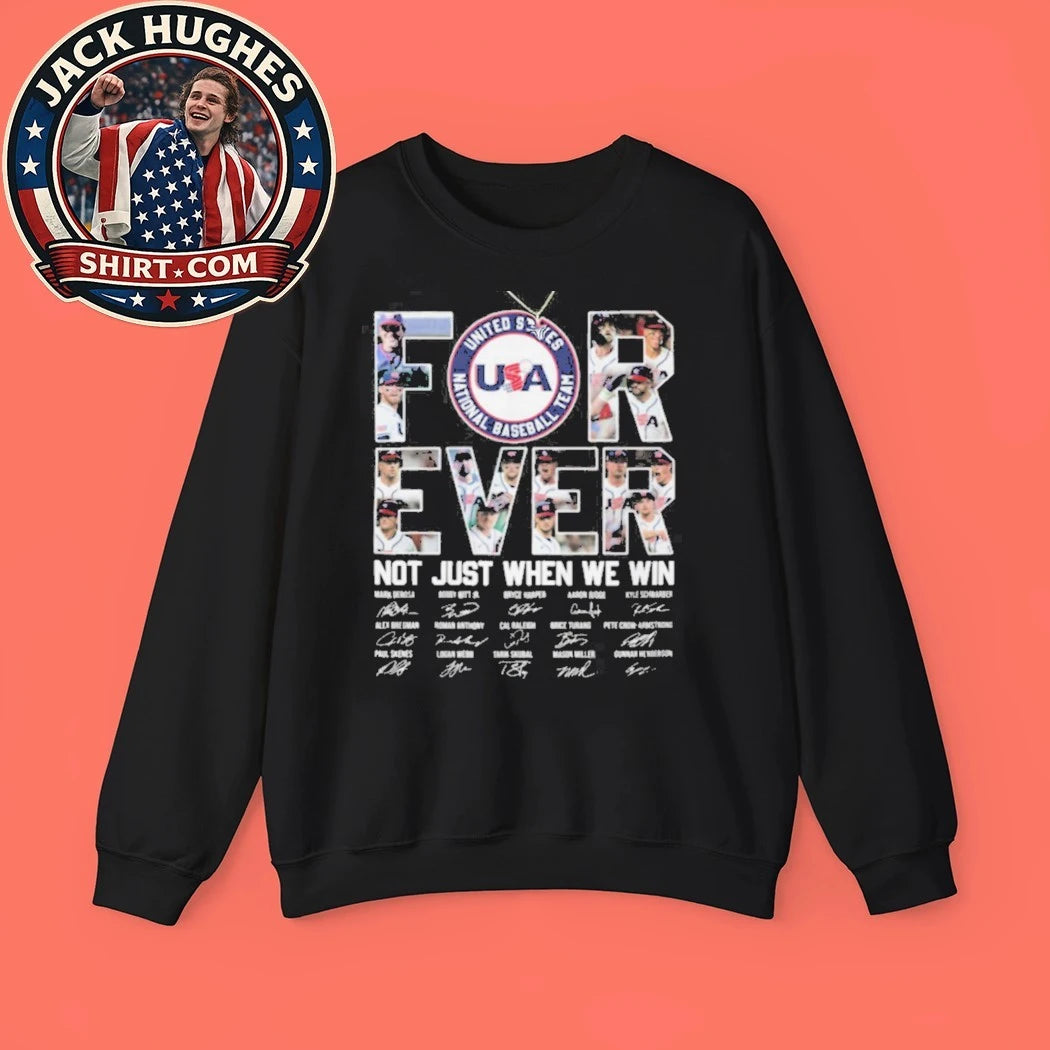 Usa National Baseball Team Forever Not Just When We Win Signatures Shirt