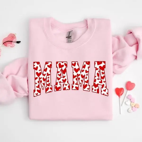 Valentines Day Sweatshirt, Mama Sweatshirt, Love Sweatshirt, Cute Valentines Sweatshirt T-Shirts, Hoodie | HypeCrazeTee.com
