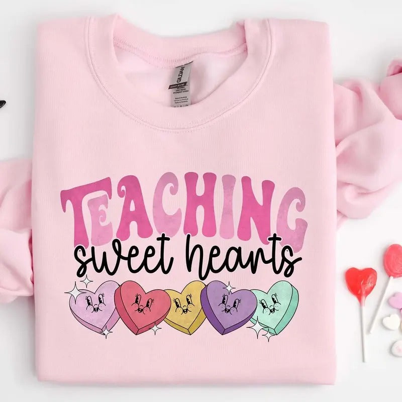 Valentines Day Teacher Sweatshirt, Teaching Sweethearts Teacher Shirts, Teacher Valentines Day Gift,Love Teacher...