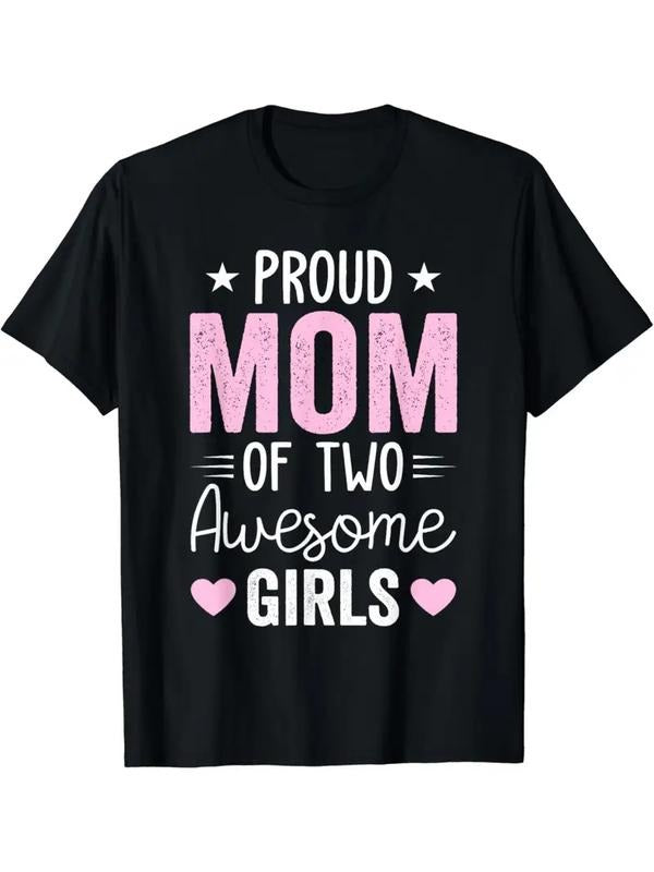 [Versatile T-shirt] 1pc Women'S Casual Cotton T-Shirt, Proud Mom of Two Awesome Girls Print, Round Neck, High Stretch...
