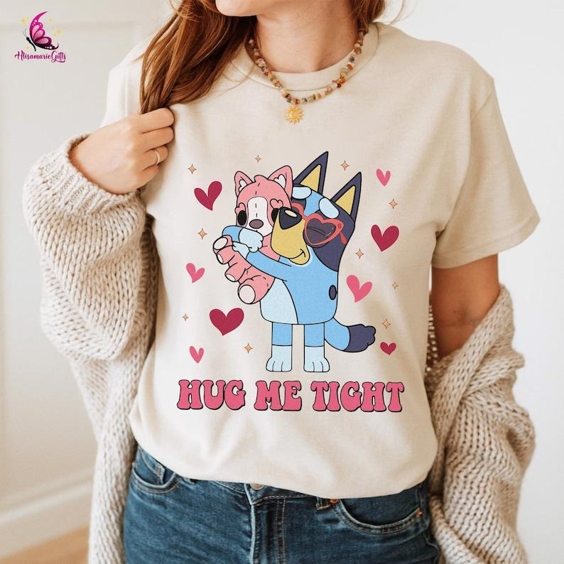 Vintage Bluey Hug Me Tight Shirt, Bluey Lovers Sweatshirt, Blue Dog Lovers Shirt, Bluey Characters Shirt, Bluey Family...
