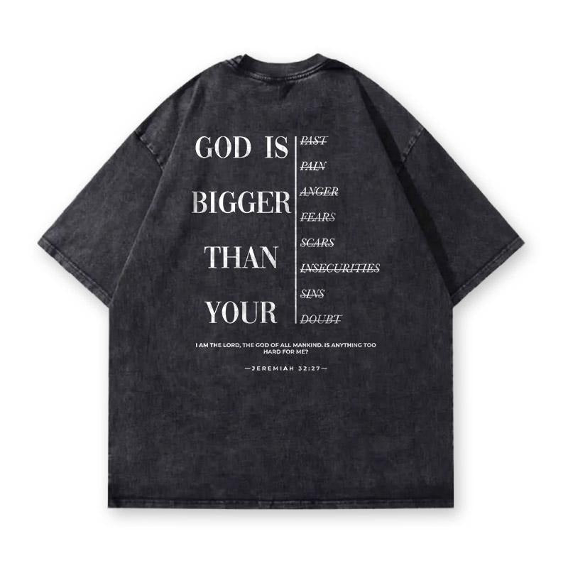 Vintage Heavyweight God Is Bigger Than Your Printed Acid Washed T-shirt Hoodie, Sweatshirt | HypeCrazeTee.com