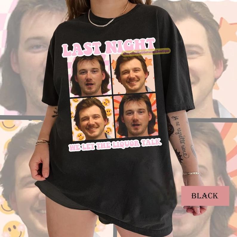 Vintage Morgan Mugshot Shirt, Wallen Last Night Funny Shirt Hoodie, Sweatshirt | HypeCrazeTee.com