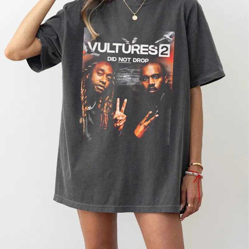 Vultures 2 T-Shirt Did Not Drop Sweatshirt Kanye W & Ty Dolla $ign Hoodie Rap Hip Hop Tee Gift For Fans Men Women