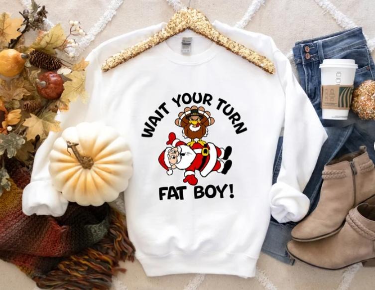 Wait Your Turn Fat Boy Shirt, Funny Thanksgiving Shirt, Turkey Time Tee, Turkey Season Gift, Happy Thanksgiving Shirt,...