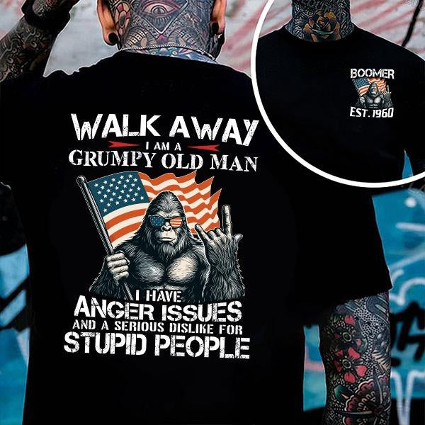 Walk Away Im A Grumpy Old Man Baby Boomer T-shirt, Boomer FAFO T Shirt