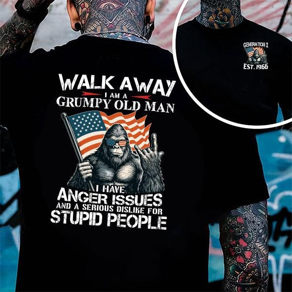 Walk Away Im A Grumpy Old Man Generation X T-shirt, Gen X FAFOT Shirt