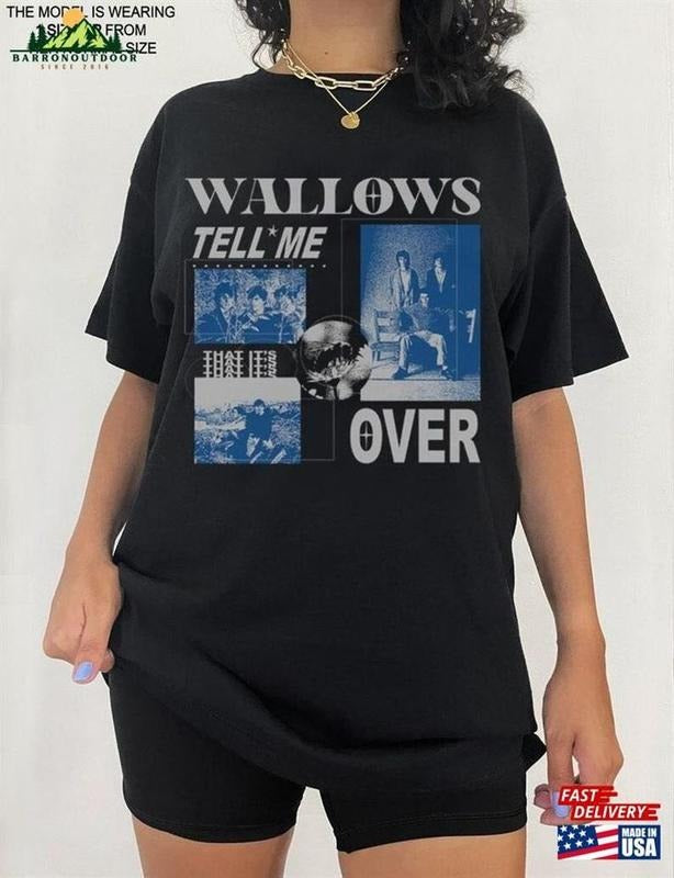Wallows Tell Me That It's Over Tour Dates 2023 T-Shirt Merch Classic Hoodie, Sweatshirt | HypeCrazeTee.com