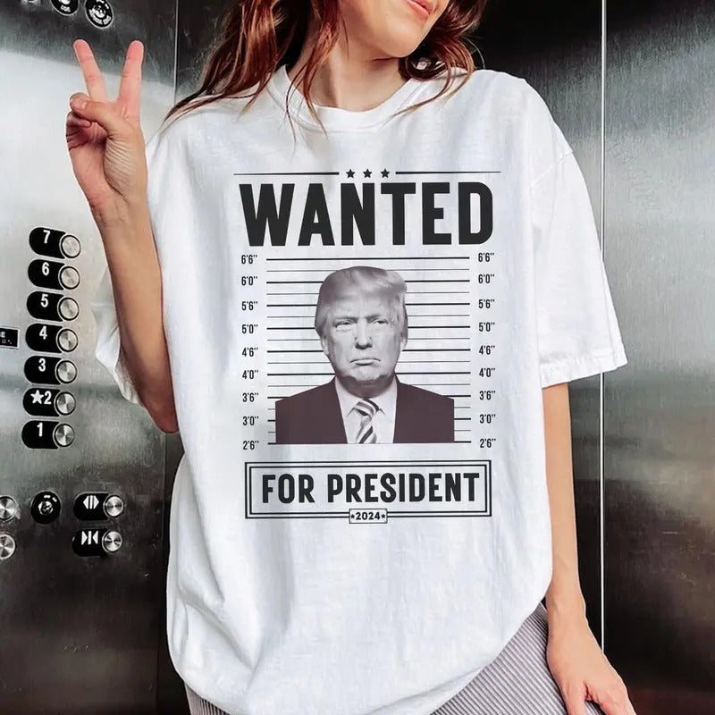 Wanted For Presiden Shirt, Trump 2024 Unisex shirt, For Women, For Men Hoodie, Sweatshirt | HypeCrazeTee.com