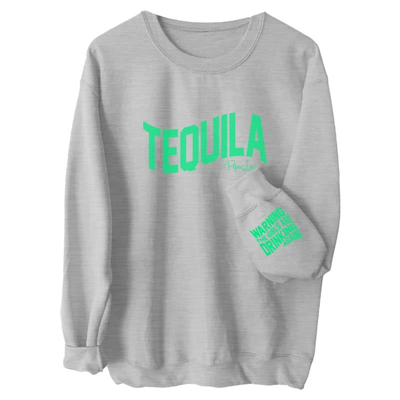 Warning The Girls Are Drinking Tequila Again Sweatshirt T-Shirts, Hoodie | HypeCrazeTee.com