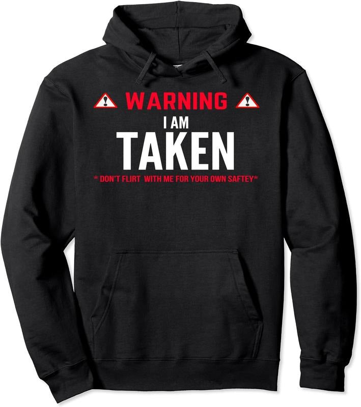 Warning i'm taken cute funny girlfriend boyfriend Hoodie | Unisex Hooded Sweatshirt T-Shirts | HypeCrazeTee.com