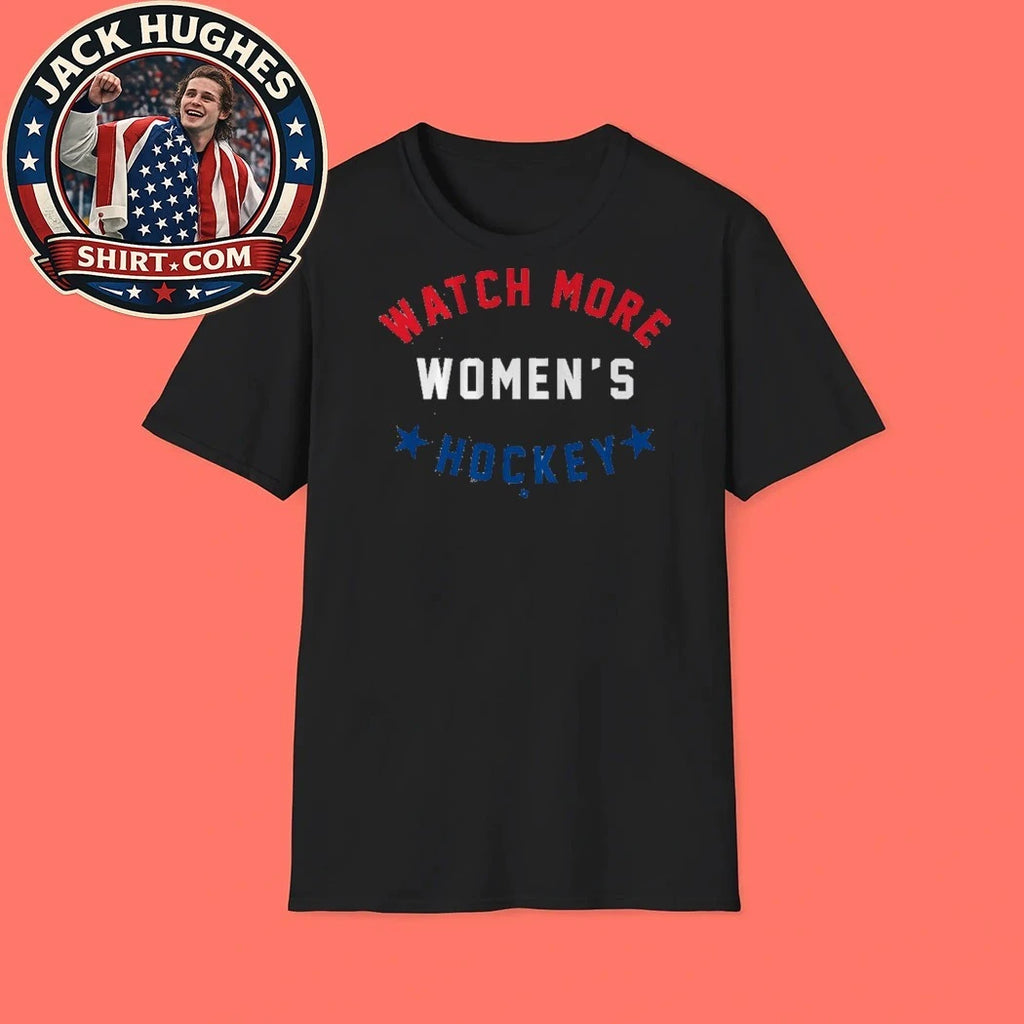 Watch More Women’s Hockey Shirt