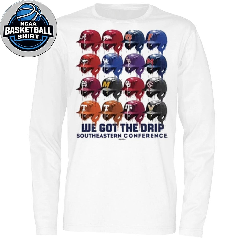 We Got The Drip Southeastern Conference SEC White Drip Shirt