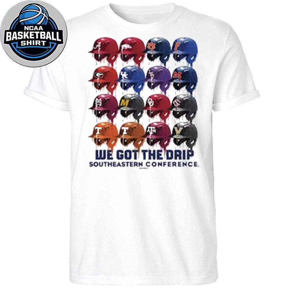 We Got The Drip Southeastern Conference SEC White Drip Shirt