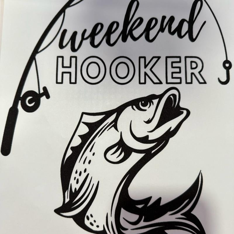 "Weekend Hooker" Graphic T-Shirt Hoodie, Sweatshirt | HypeCrazeTee.com