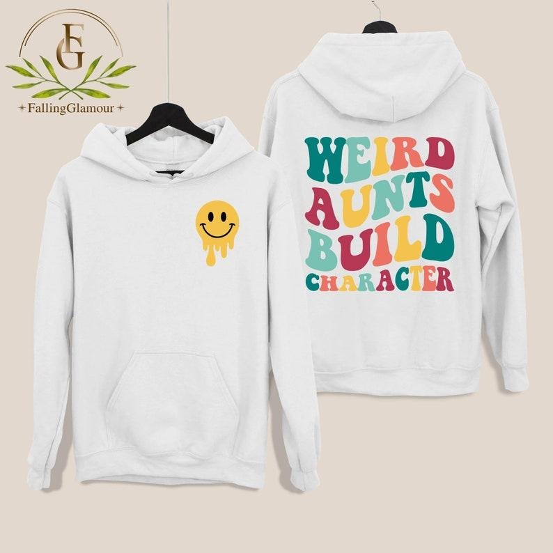 Weird Aunt Build Character Sweatshirt, Cool Aunts Club Shirt, Aunt Shirt, Auntie Shirt, Mothers Day Aunt Gift,Aunts...