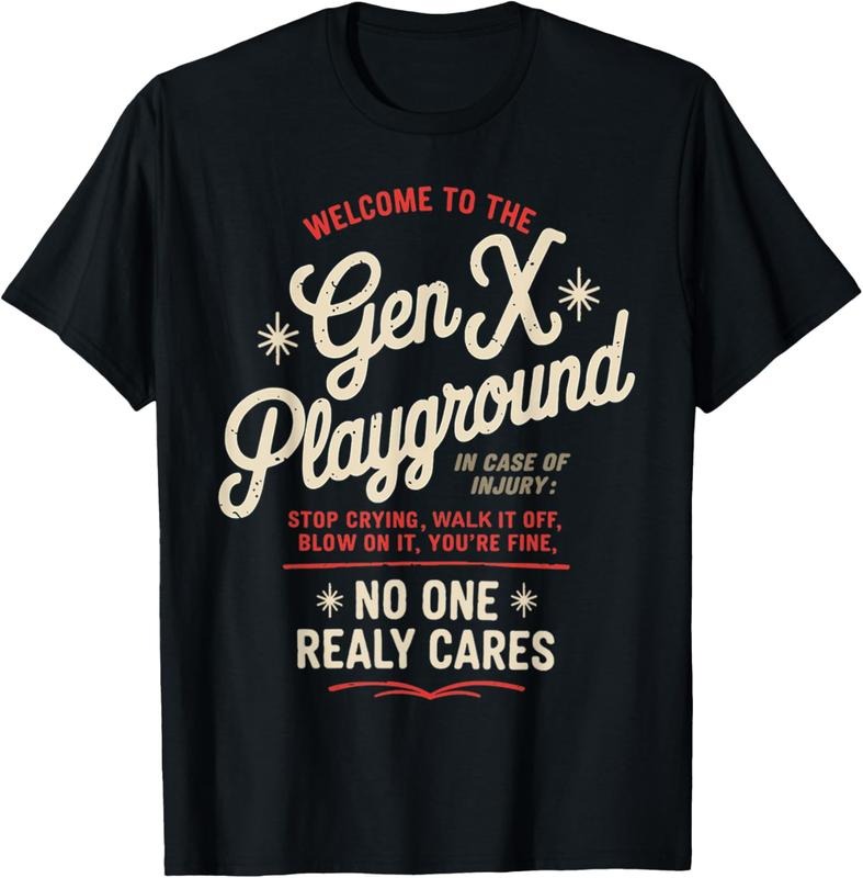 Welcome To Gen X Playground Humor Generation X Funny Gen X T-Shirt Hoodie, Sweatshirt | HypeCrazeTee.com
