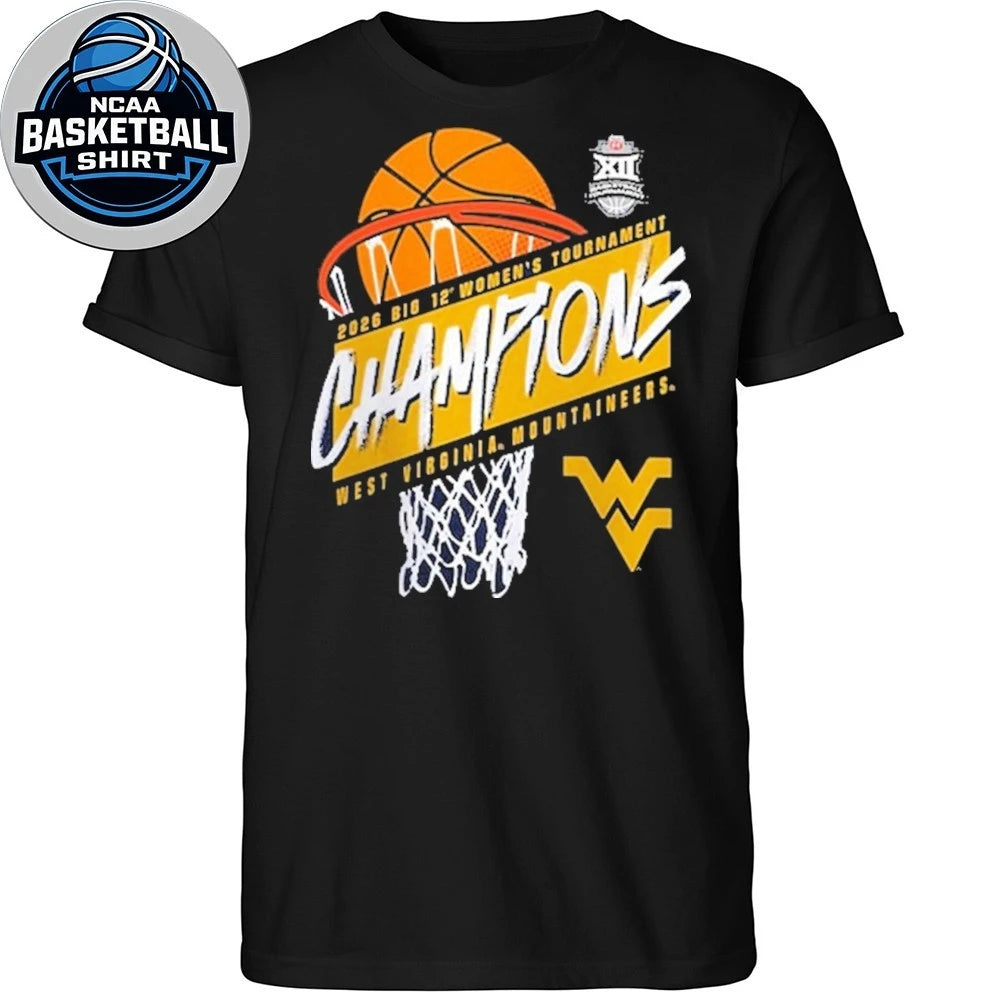 West Virginia Mountaineers 2026 Big 12 Women’s Basketball Tournament Champions Shirt