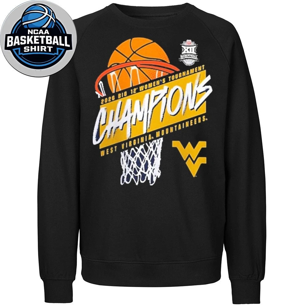 West Virginia Mountaineers 2026 Big 12 Women’s Basketball Tournament Champions Shirt