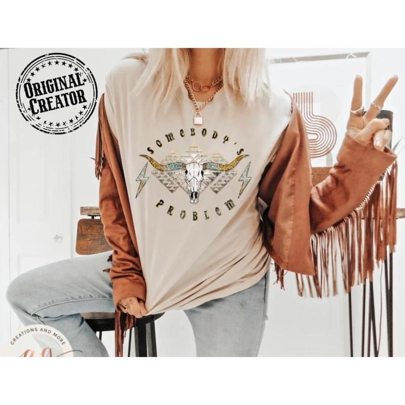 Western T Shirt, Boho Skull Somebody's Problem Tee, Western Cowboy Shirt, Sublimation Graphic Design 6H4YW Hoodie, Sweatshirt