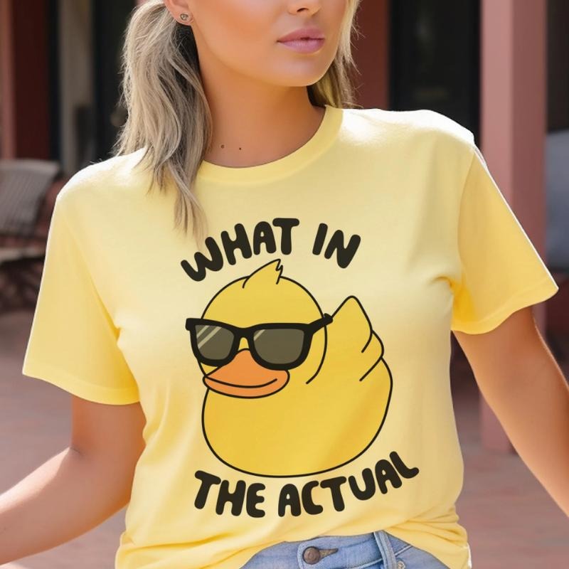 What In The Actual Duck T-Shirt Sarcastic Funny Tshirt Hilarious Sarcasm Tee Funny Sarcastic T-Shirt Sarcasm Funny Tshirt...