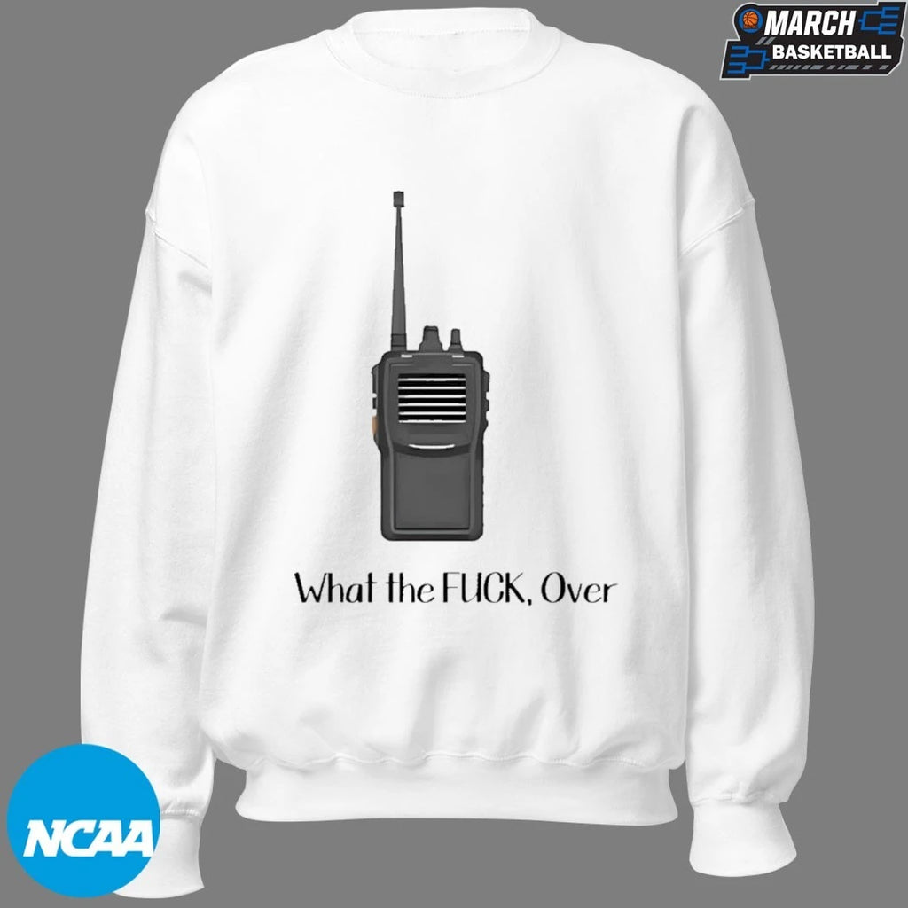 What The Fuck Over Walkie Talkie T-shirts