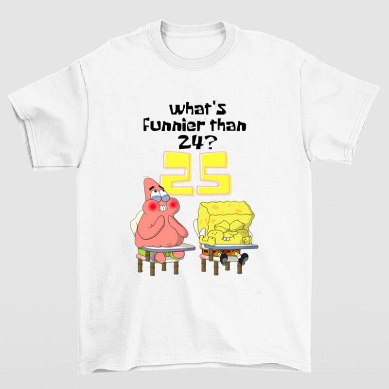 What's Funnier Than 24 25 SpongeBob Meme T-Shirt Hoodie, Sweatshirt | HypeCrazeTee.com