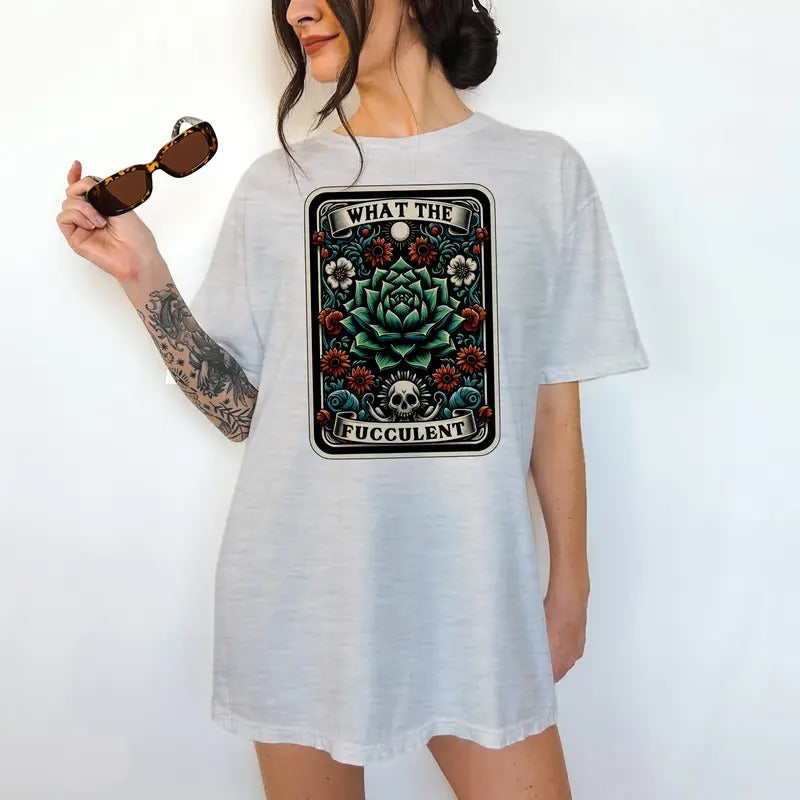 What the F@#culent  - Print is Sublimation, Unisex T-Shirt, Funny Tee,Gift Idea, Relaxed Fit, All Seasons, Fun Style,...