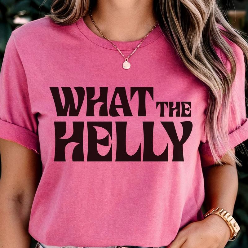 What the Helly Graphic Tee Sarcastic What The Helly Tshirt Casual Unisex Crew Neck Womens Top Funny Relatable T-Shirt...